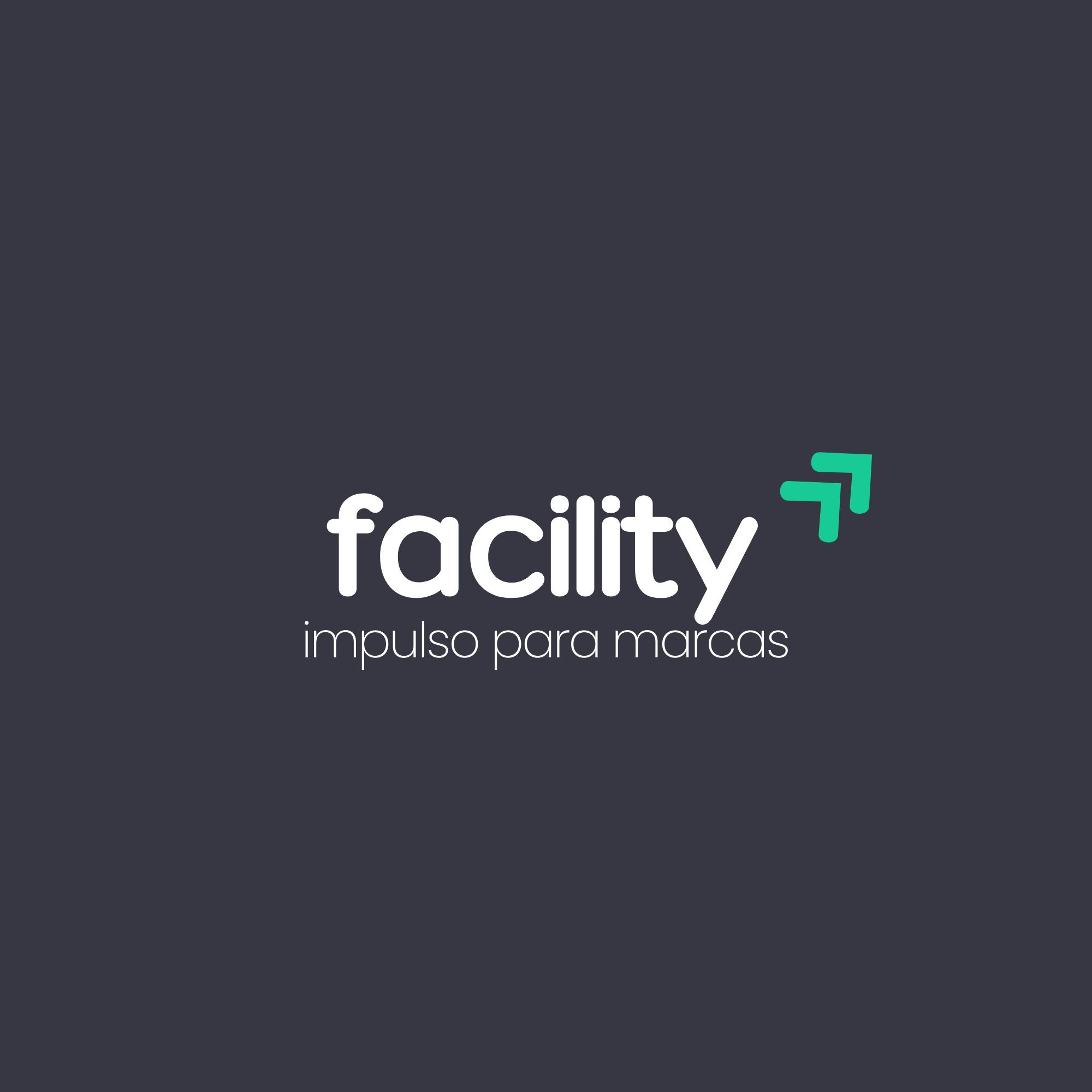 Facility — impulso para marcas